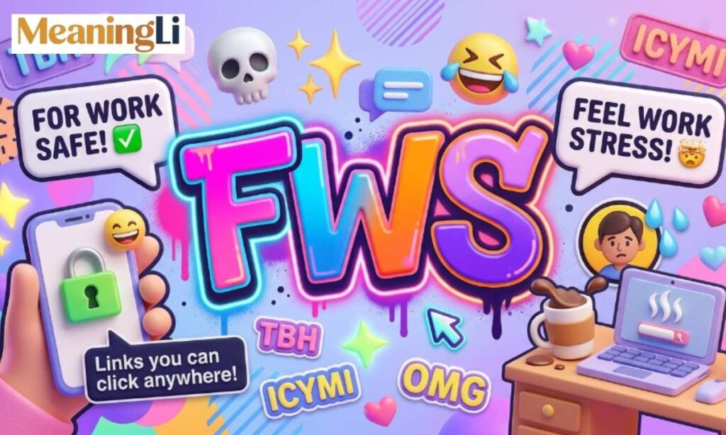 FWS Meaning in Text Slang