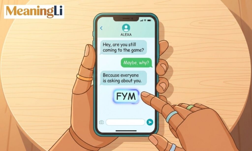 What Does FYM Mean in Text