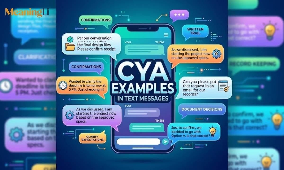CYA Examples in Text Messages