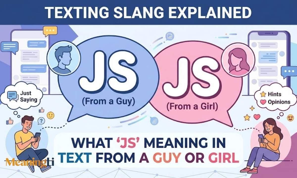 JS Meaning in Text From a Guy or Girl