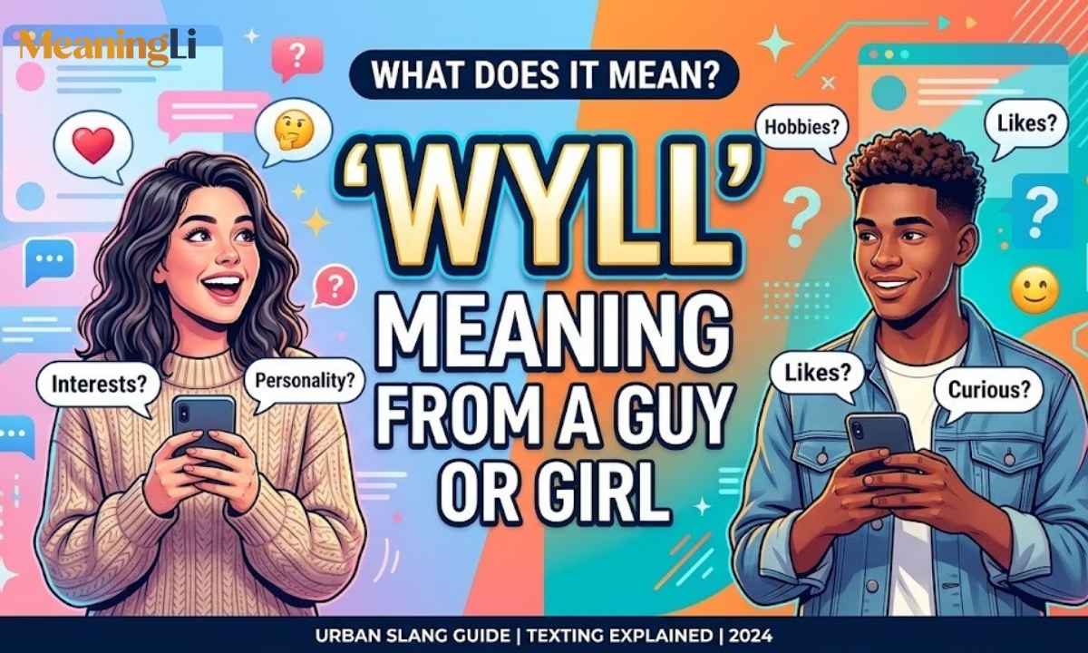 WYLL Meaning From a Guy or Girl