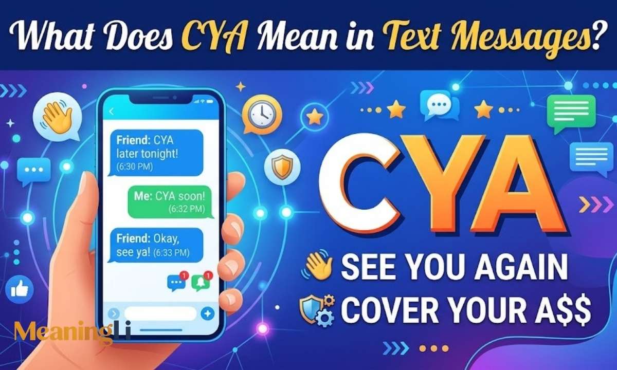What Does CYA Mean in Text Messages