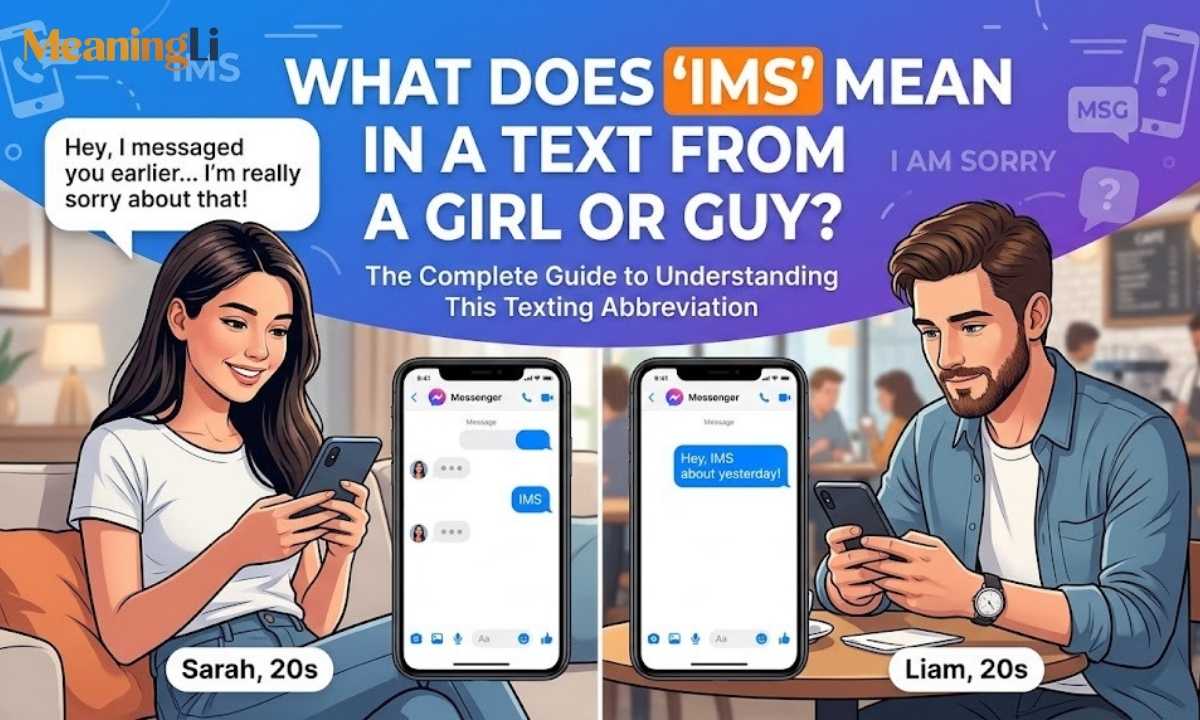 What Does IMS Mean in a Text From a Girl or Guy