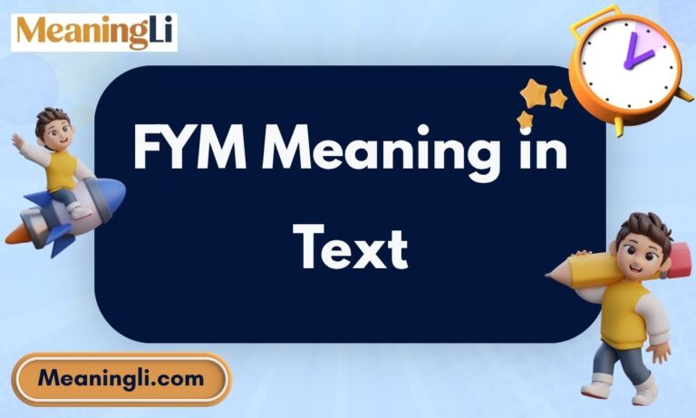 FYM Meaning in Text