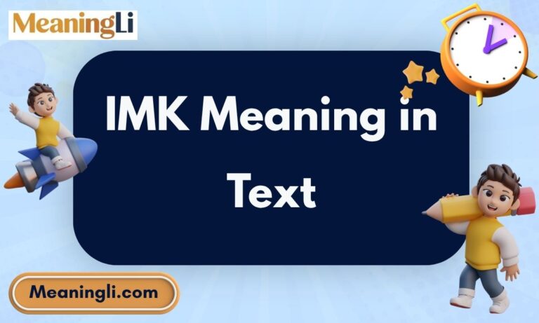 IMK Meaning in Text