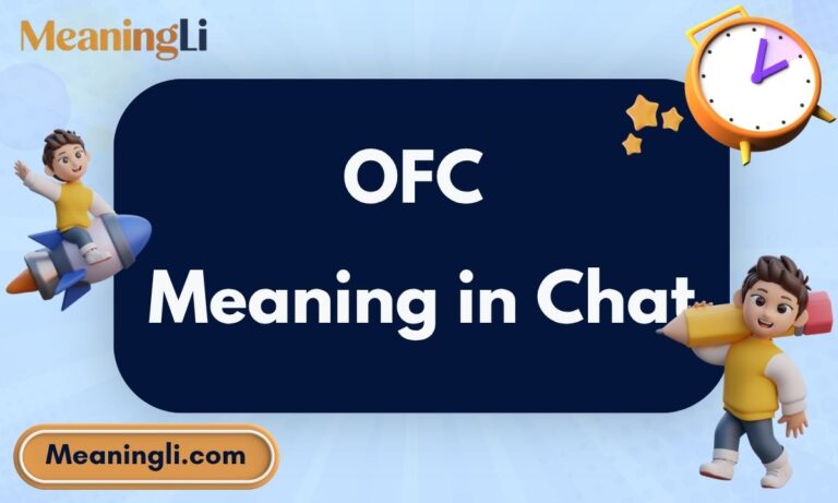OFC Meaning in Chat