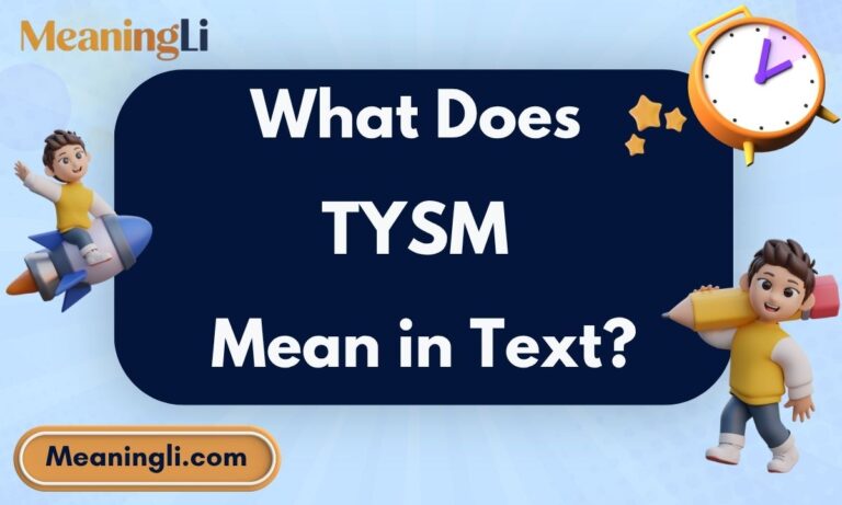 What Does TYSM Mean in Text