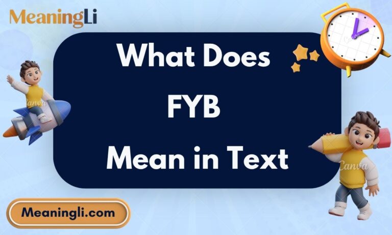 What Does FYB Mean in Text