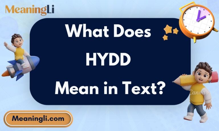 What Does HYDD Mean in Text